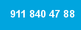 911 840 47 88